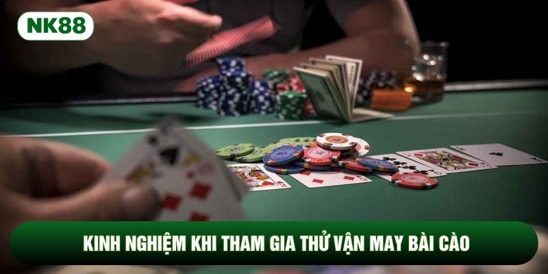 Kinh nghiệm khi tham gia thử vận may bài cào