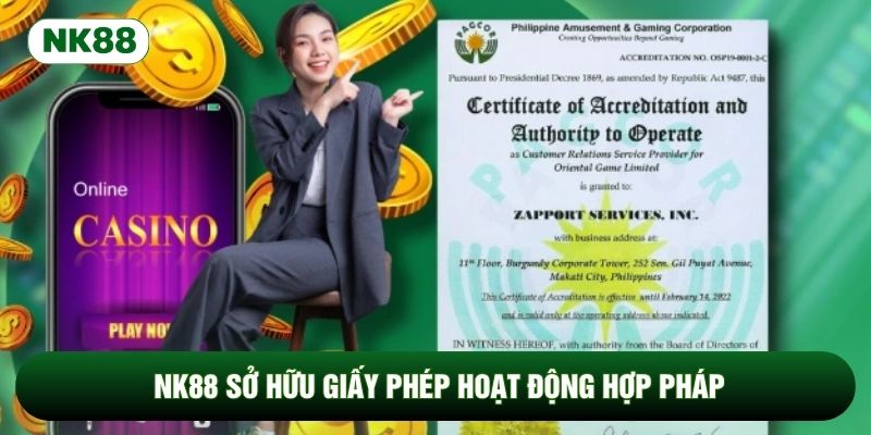 NK88 sở hữu giấy phép hoạt động hợp pháp