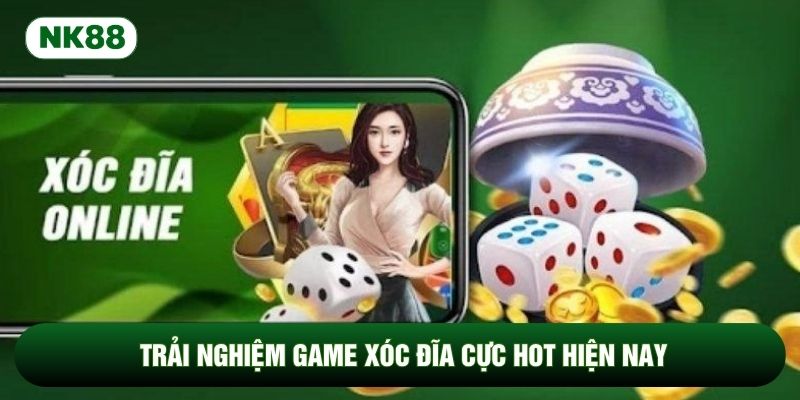 Trải nghiệm game xóc đĩa cực hot hiện nay